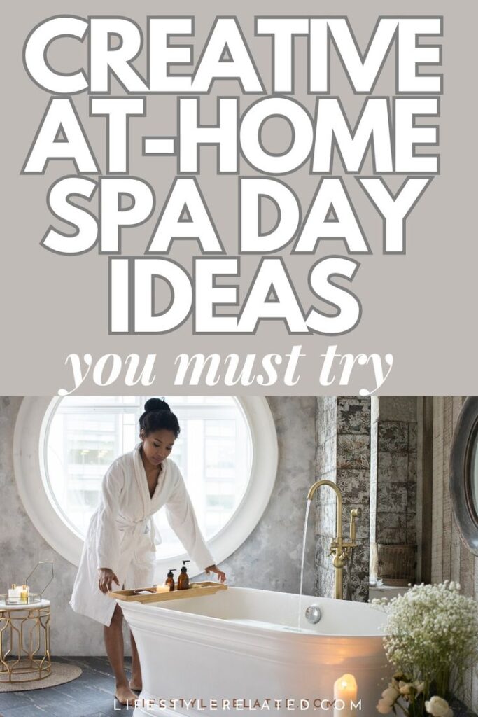 At home spa Ideas