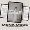 Monk Mode the 30 day deep work challenge