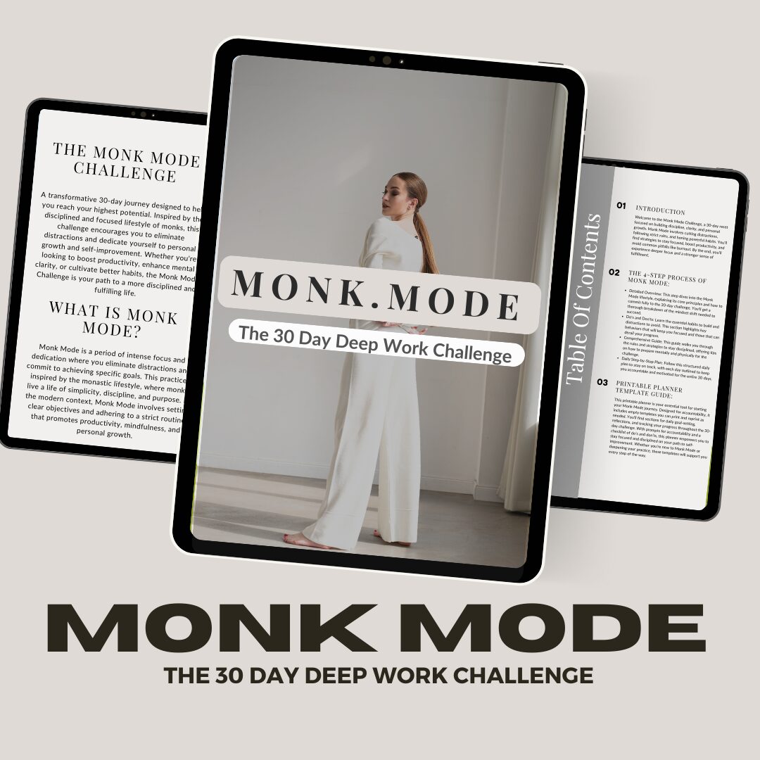 Monk Mode the 30 day deep work challenge